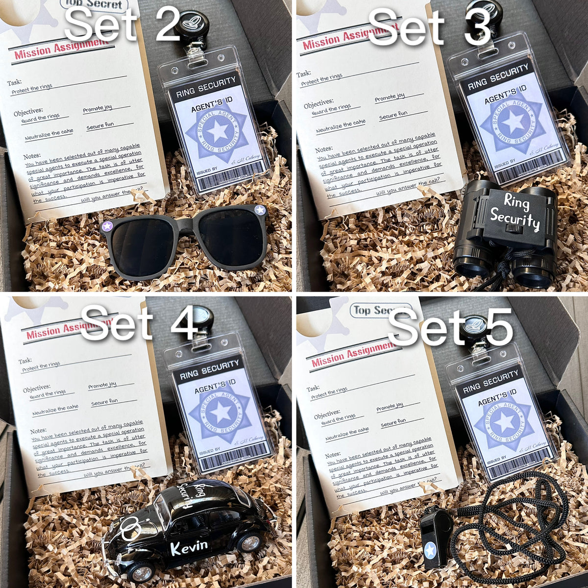 collage of 2x2 sets. Set 2 includes sunglasses, a ring security "mission assignment" card with a ring security agent id badge, Kraft-colored paper filler. Set 3 includes play binoculars, a ring security "mission assignment" card, ring security agent id badge, Kraft-colored paper filler. Set 4 includes personalized black car, ring security "mission assignment" card, a ring security agent id badge, with a Kraft-colored paper filler. Set 5 has mission assignment card, id badge, whistle, Kraft-colored filler
